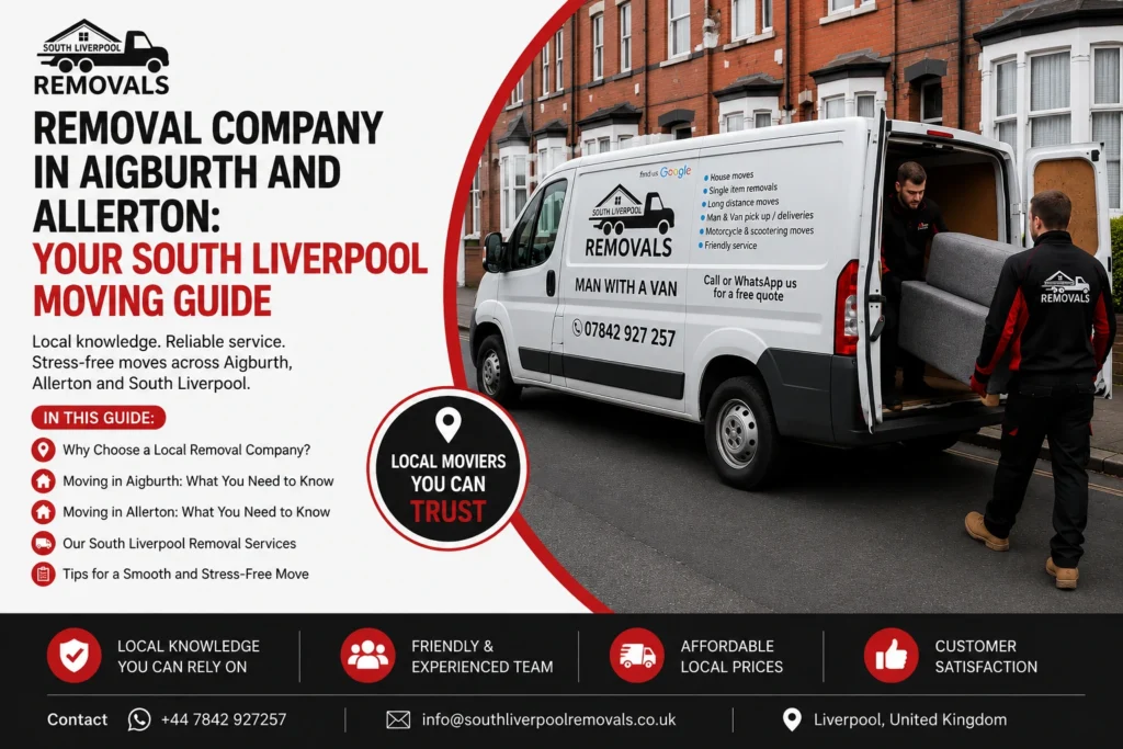 removal company in Aigburth and Allerton